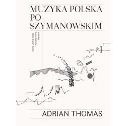 Muzyka polska po Szymanowskim - 1