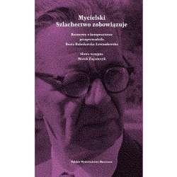 Mycielski. Szlachectwo zobowiązuje