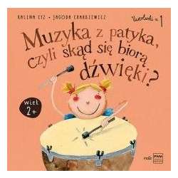 Muzyka z patyka, czyli skąd się biorą dźwięki - 1