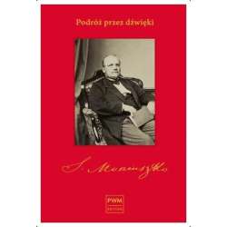 Podróż przez dźwięki. Śladami Stanisława Moniuszki