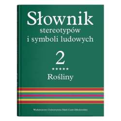 Słownik stereotypów i symboli ludowych T.2 cz.5