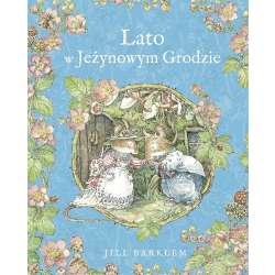 Lato w Jeżynowym Grodzie