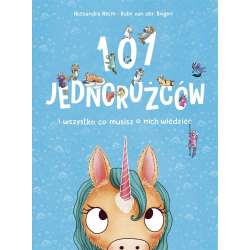 101 jednorożców i wszystko, co musisz o nich... - 1