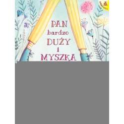 Pan Bardzo Duży i Myszka Bardzo Mała