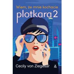 Plotkara 2. . Wiem, że mnie kochacie - 1