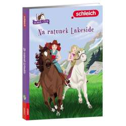 Książeczka SCHLEICH Horse Club. Na ratunek Lakeside (LBWS-8411) - 1