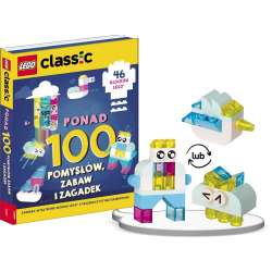 LEGO Classic. Ponad 100 pomysłów, zabaw i zagadek