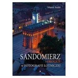 Sandomierz i okolice w fotografii lotniczej