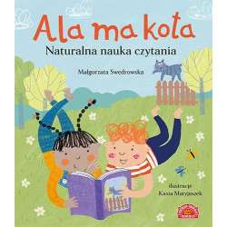 Ala ma kota. Naturalna nauka czytania - 1