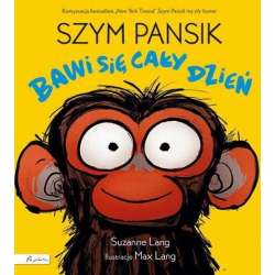 Szym Pansik bawi się cały dzień