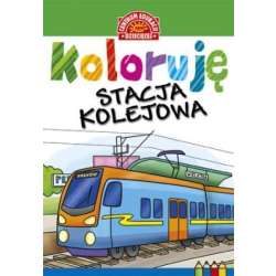 Koloruję. Stacja kolejowa