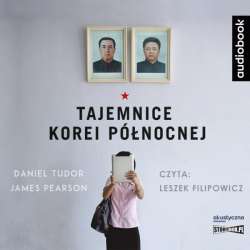 Tajemnice Korei Północnej. Audiobook - 1
