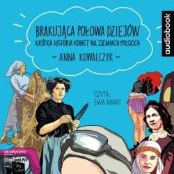 Brakujaca połowa dziejów. Audiobook - 1