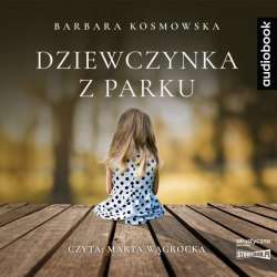 Dziewczynka z parku. Audiobook - 1