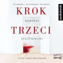 Krok trzeci. Audiobook - 1