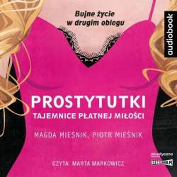 Prostytutki. Tajemnice płatnej miłości. Audiobook - 1