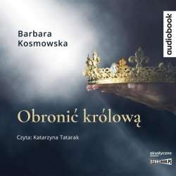 Obronić królową. Audiobook - 1