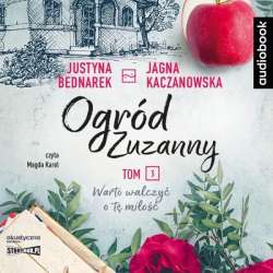 Ogród Zuzanny T.3 Warto walczyć o tę miłość. CD - 1