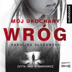 Mój ukochany wróg. Audiobook - 1