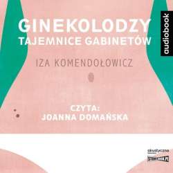 Ginekolodzy. Tajemnice gabinetów - 1