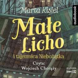 Małe Licho i tajemnica Niebożątka audiobook