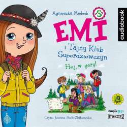 Emi i Tajny Klub Superdziewczyn T.13 audiobook