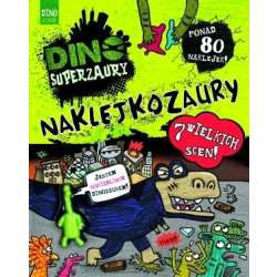 Dino Superzaury. Naklejkozaury - 1