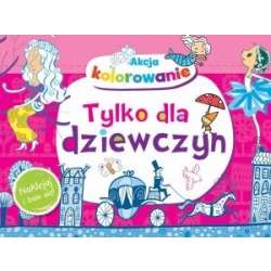 Akcja kolorowanie! Tylko dla dziewczyn - 1