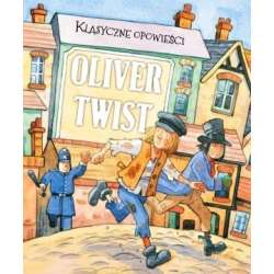 Klasyczne opowieści. Oliver Twist - 1