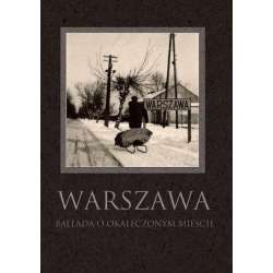 Warszawa. Ballada o okaleczonym mieście - 1