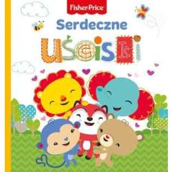 Fisher Price. Serdeczne uściski