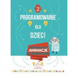 Programowanie dla dzieci 2 Zaprogramuj animacje - 1