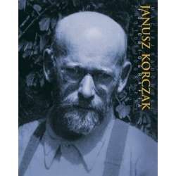 Janusz Korczak. Fotobiografia / Photobiography