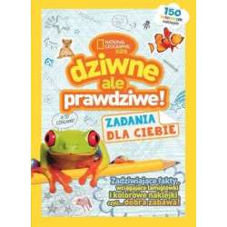 Dziwne, ale prawdziwe! Zadania dla Ciebie - 1