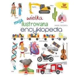 Moja wielka ilustrowana encyklopedia - 1