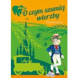 O czym szumią wierzby - 1