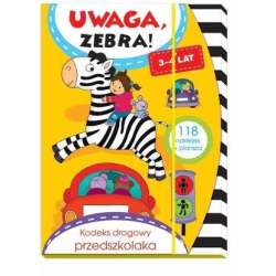 Uwaga, zebra! Kodeks drogowy przedszkolaka 3-4 lat - 1