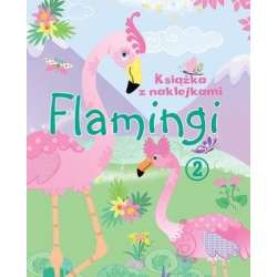 Książka z naklejkami. Flamingi 2 - 1