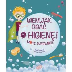 Wiem, jak dbać o higienę! - 1