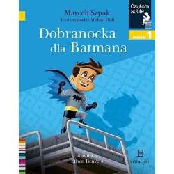 Książka Dobranocka dla Batmana. Czytam sobie. Poziom 1 (9788327658531) - 1