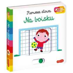 Książeczka Pierwsze słowa Akademia Mądrego Dziecka Na boisku (GXP-791063)