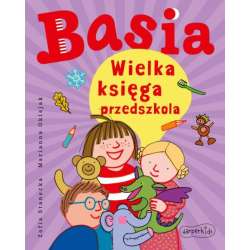 Książeczka Basia. Wielka księga przedszkola (9788327661913)