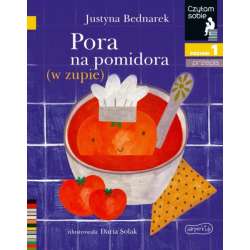 Książka Pora na pomidora (w zupie) (9788327662644) - 1