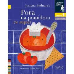 Czytam sobi. Pora na pomidora (w zupie) (9788327662644) - 1