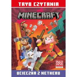 Ucieczka z Netheru. Minecraft. Tryb czytania