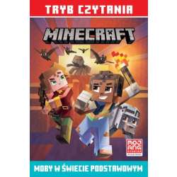 Książka Tryb czytania. Minecraft. Moby w świecie podstawowym. (9788327669865)