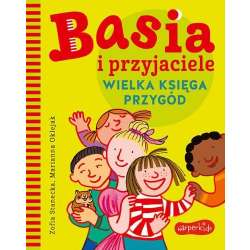 Książeczka Basia i przyjaciele. Wielka księga przygód (9788327672506) - 1