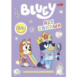 Ale zabawa. Bluey. Wesoła kolorowanka