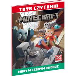 Moby w leśnym dworze. Minecraft. Tryb czytania - 1