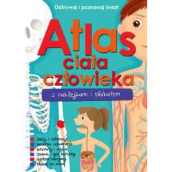 Książka Atlas ciała człowieka z naklejkami i plakatem (9788328059320) - 1